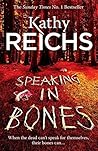 Speaking in Bones...