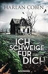 Ich schweige für ...