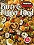 Party and Finger Food ("Family Circle" Step-by-step Cookery Collection)
