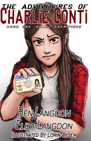 The Adventures of Charlie Conti: Small Sacrifices
