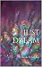 Just Dream by Nicole Sanchez