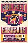 Exposure by Mal Peet