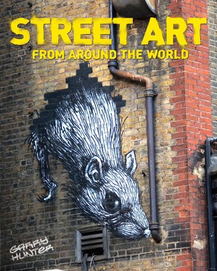 Street Art: From Around the World (Paperback)