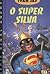 O Super Silva by Ivan Jaf