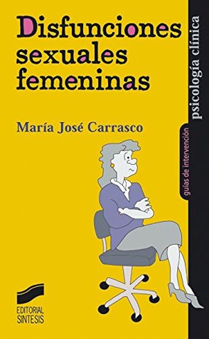 Disfunciones sexuales femeninas (Spanish Edition)