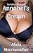 The Police Officer and Annabel's Cream: A Hucow's Public Outing (Sharing His Hucow Wife Book 3)