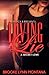 Loving A Lie: A Secret Love