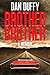 Brother Brother: A Brother'...