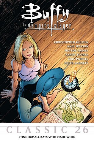 Buffy the Vampire Slayer Classic #26: Stinger/Mall Rats/Who Made Who? (Kindle Edition)