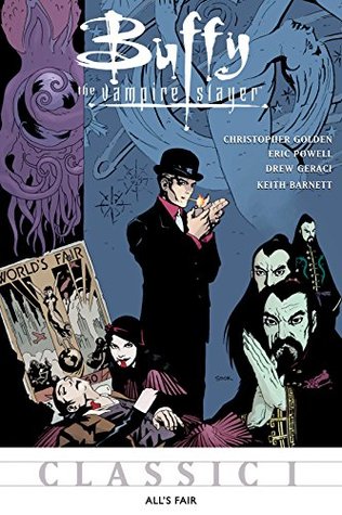 Buffy the Vampire Slayer Classic #1: All's Fair (Kindle Edition)