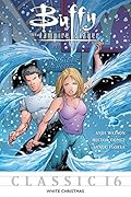 Buffy the Vampire Slayer Classic #16: White Christmas