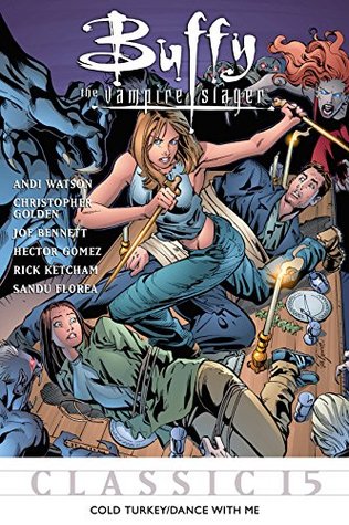 Buffy the Vampire Slayer Classic #15: Cold Turkey/Dance With Me (Kindle Edition)