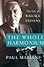 The Whole Harmonium: The Life of Wallace Stevens