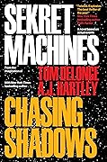 Chasing Shadows (Sekret Machines #1)