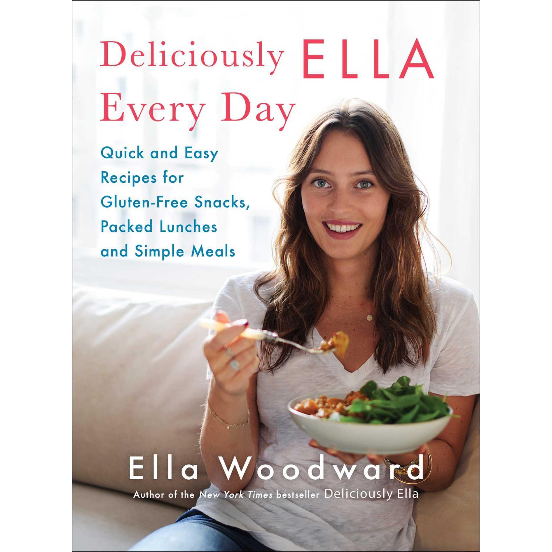 Deliciously Ella Every Day Quick and Easy Recipes for GlutenFree