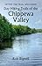Day Hiking Trails of the Chippewa Valley (Hittin' the Trail: Wisconsin)