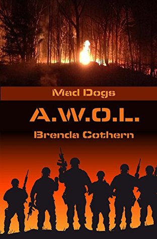 A.W.O.L. (Mad Dogs #6)