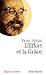 L'Effort et la Grâce (Espaces libres t. 6106) (French Edition)
