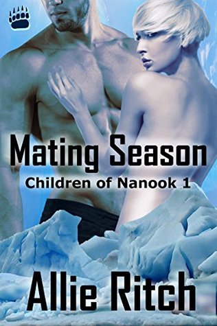 Mating Season (Children of Nanook, #1)
