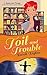 Toil and Trouble (A Geeks and Things Cozy Mystery, #0.5)
