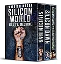 Silicon World: Man vs. Machine (3 Book Bundle)