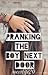 Pranking the Boy Next Door