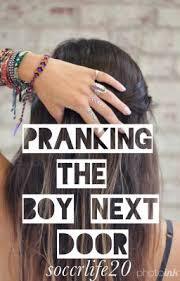 Pranking the Boy Next Door