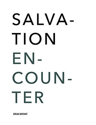 Salvation Encounter (Kindle Edition)