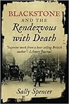 Blackstone and the Rendezvous with Death by Sally Spencer