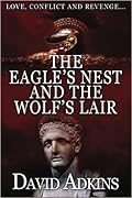 The Eagle's Nest and the Wolf's Lair