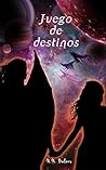 Juego de Destinos by N.N. Balens Juego de Destinos by N.N. Balens