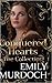 Conquered Hearts: The Collection (Hearts Rule Kingdoms #1-3)