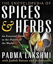 The Encyclopedia of Spices & Herbs: An Essential Guide to the Flavors of the World