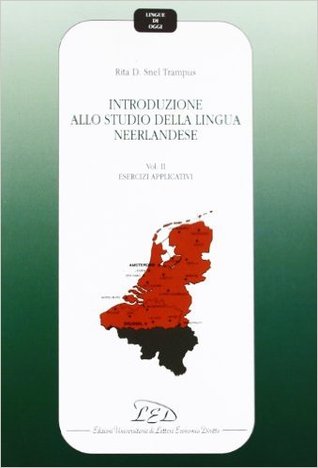 Introduzione allo studio della lingua neerlandese, Vol II. Esercizi applicativi