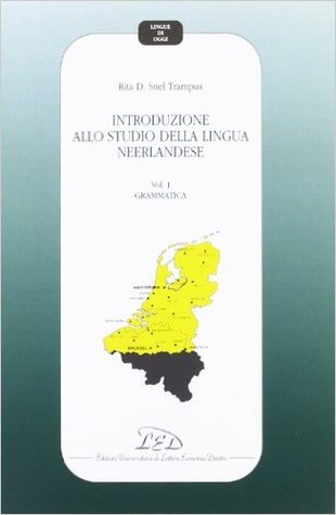 Introduzione allo studio della lingua neerlandese, Vol I. Grammatica