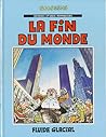 Georges et Louis romanciers - Tome 03 - La fin du monde