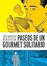 Paseos de un gourmet solitario by Jirō Taniguchi