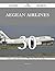 Aegean Airlines 30 Success Secrets - 30 Most Asked Questions ... by Mark Ware