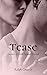 Tease: Stories of Male Sexu...