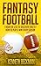 Fantasy Football by Kenneth Beckman