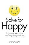 Solve For Happy: ...