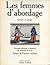 Les femmes d'abordage. Chroniques historiques et légendaires des aventurières de la mer