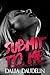 Submit To Me (BDSM Erotic Romance Bundle)