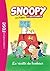 Snoopy et les Peanuts 02 - La recette du bonheur (French Edition)
