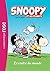 Snoopy et les Peanuts 01 - Le centre du monde (French Edition)