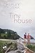 Tiny House (Buchanan House #3)