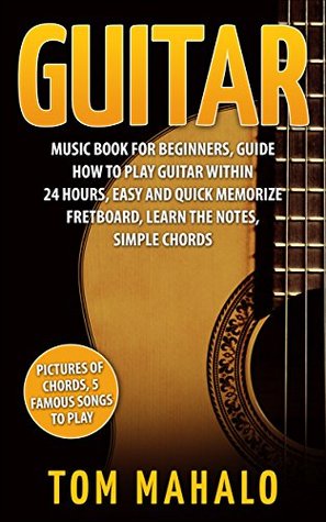 Guitar For Beginners: Guitar Lessons For Beginners, Learn How To Play Guitar, How To Play Guitar Chords, Guitar Songs With Chords, Guitar Lessons, Guitar Lessons Bo: Guitar, Beginners, (Kindle Edition)