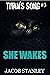 She Wakes (Titan's Song #3)