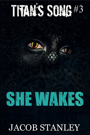 She Wakes (Titan's Song #3)