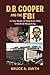 DB Cooper and the FBI: A Case Study of America's Only Unsolved Skyjacking